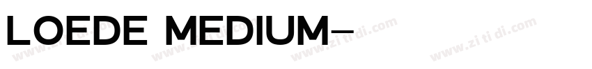 Loede Medium字体转换